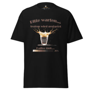 Bitte warten… – Lustiges Kaffee T-Shirt für Herren ☕