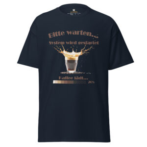 Bitte warten… – Lustiges Kaffee T-Shirt für Herren ☕