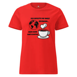 Ich wollte die….. – Basic Softstyle T-Shirt für Damen